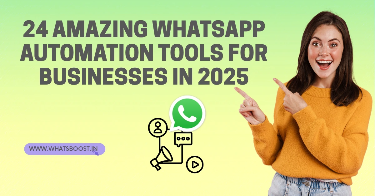 24 Amazing WhatsApp Automation Tools for Businesses in 2025