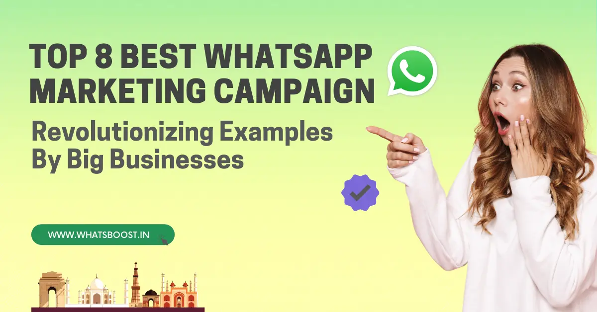 8 Best WhatsApp Marketing Campaign Examples That Inspire Conversions