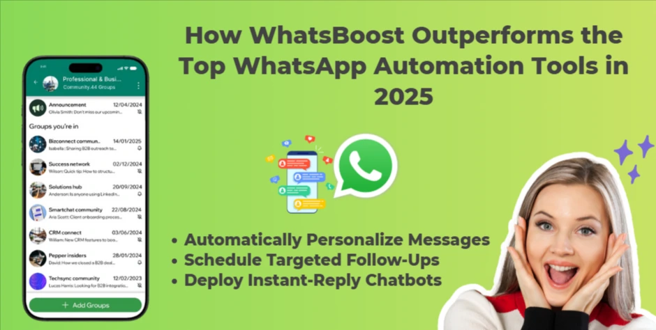 How WhatsBoost Outperforms the Top WhatsApp Automation Tools in 2025