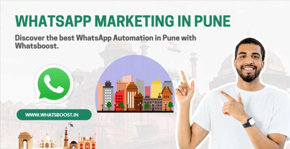 WhatsApp Automation in Pune: Transforming Business Communication with Whatsboost