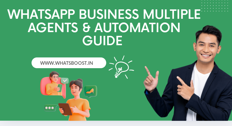 WhatsApp Business Multiple Agents: The Ultimate Guide for Teams and Businesses