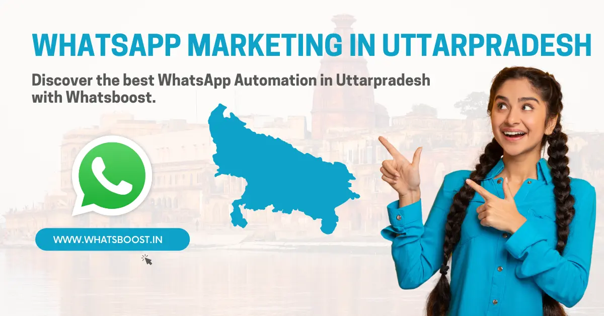 Best WhatsApp Marketing & Automation in Uttar Pradesh | Whatsboost