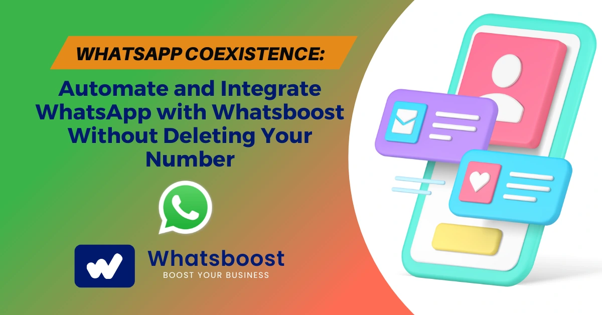 WhatsApp Automation Made Easy with Whatsboost Integration | No Number Deletion