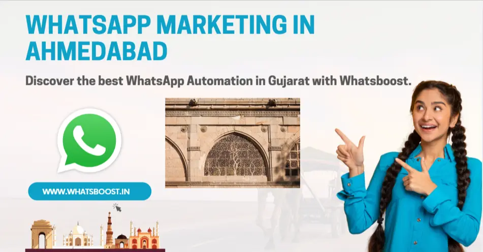 WhatsApp Automation in Ahmedabad: Boost Your Business Communication with WhatsBoost