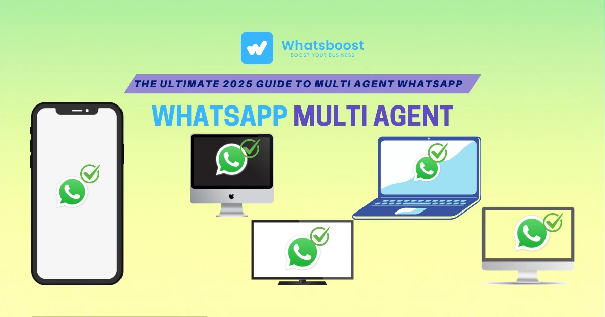 WhatsApp Multi Agent: A Complete Guide to Multi Agent WhatsApp for Businesses