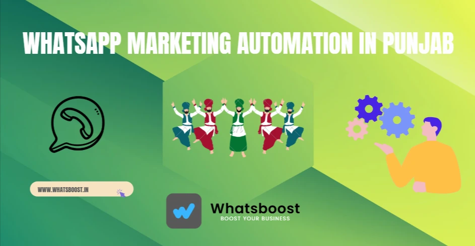 WhatsApp Marketing Automation in Punjab: A Practical Guide for Business Growth