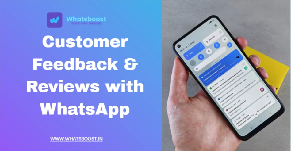 Customer Feedback & Reviews with WhatsApp: A Use-Case for Product Businesses