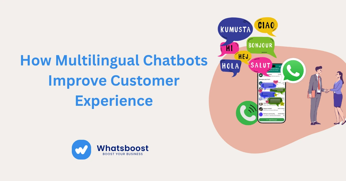 How Multilingual Chatbots Improve Customer Experience