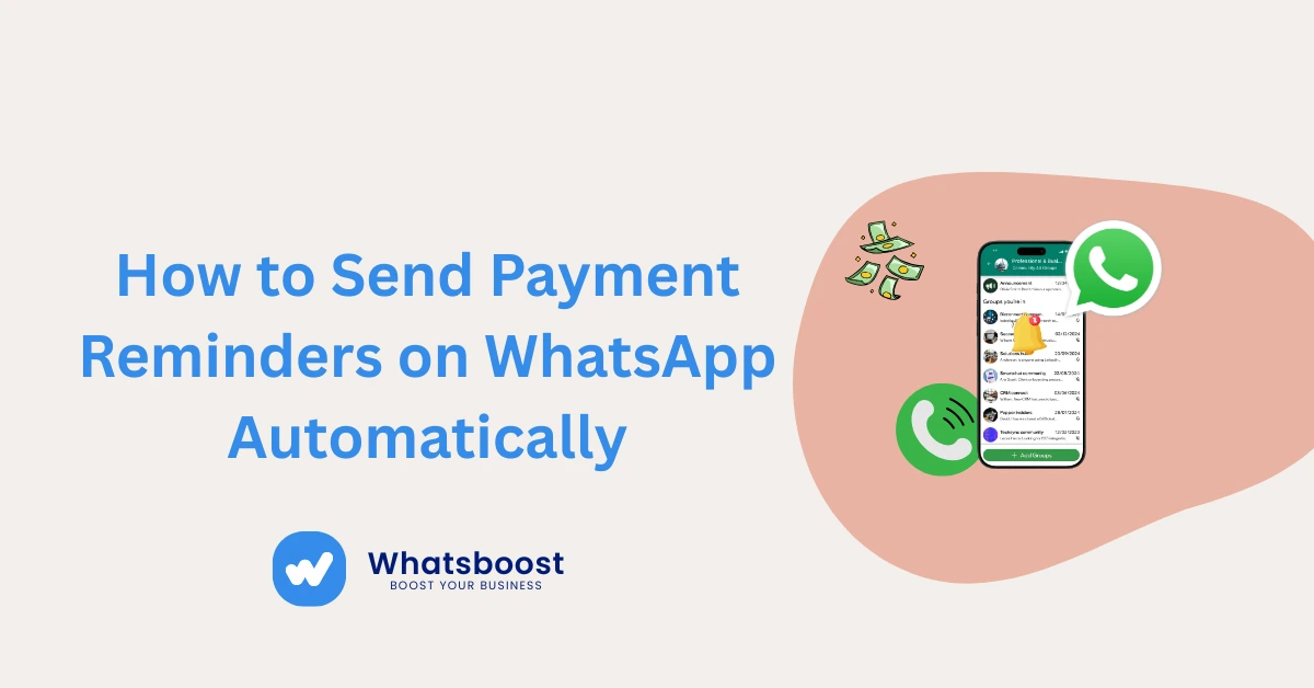 How to Send Payment Reminders on WhatsApp Automatically
