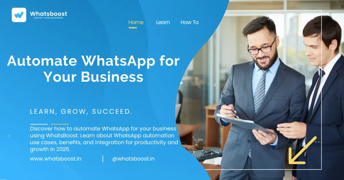 Automate WhatsApp for Your Business in 2025
