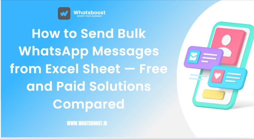 How to Send Bulk WhatsApp Messages from Excel Sheet — Free and Paid Solutions Compared