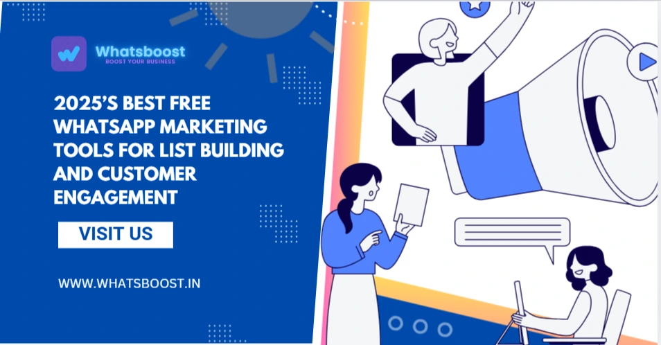 2025’s Best Free WhatsApp Marketing Tools for List Building and Customer Engagement