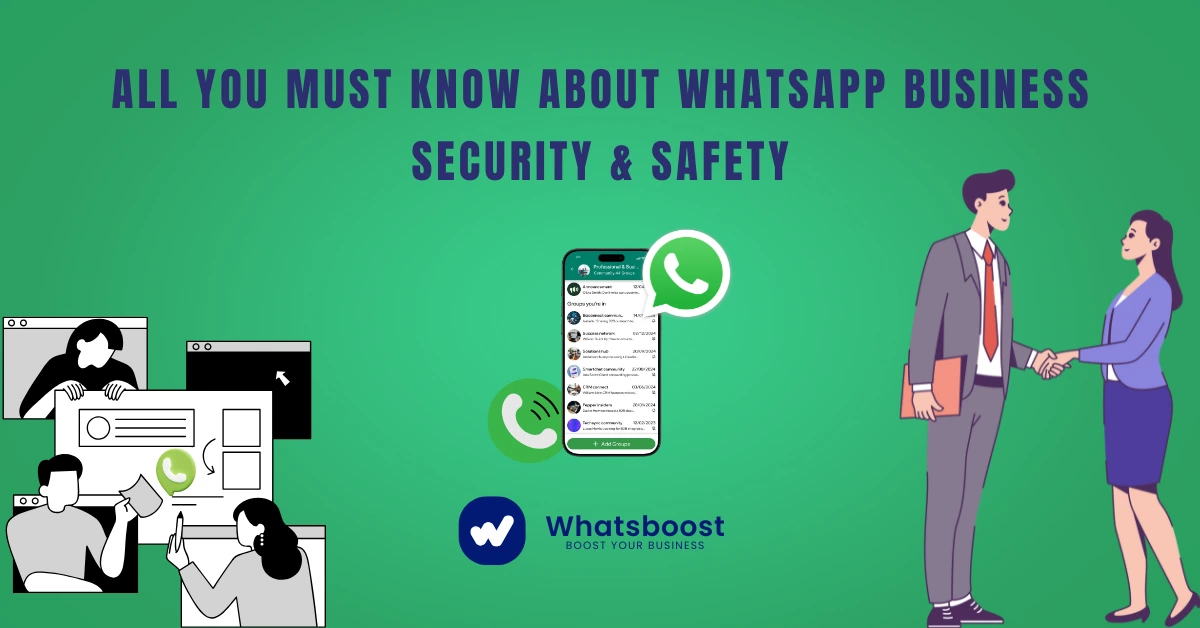 All You Must Know About WhatsApp Business Security & Safety