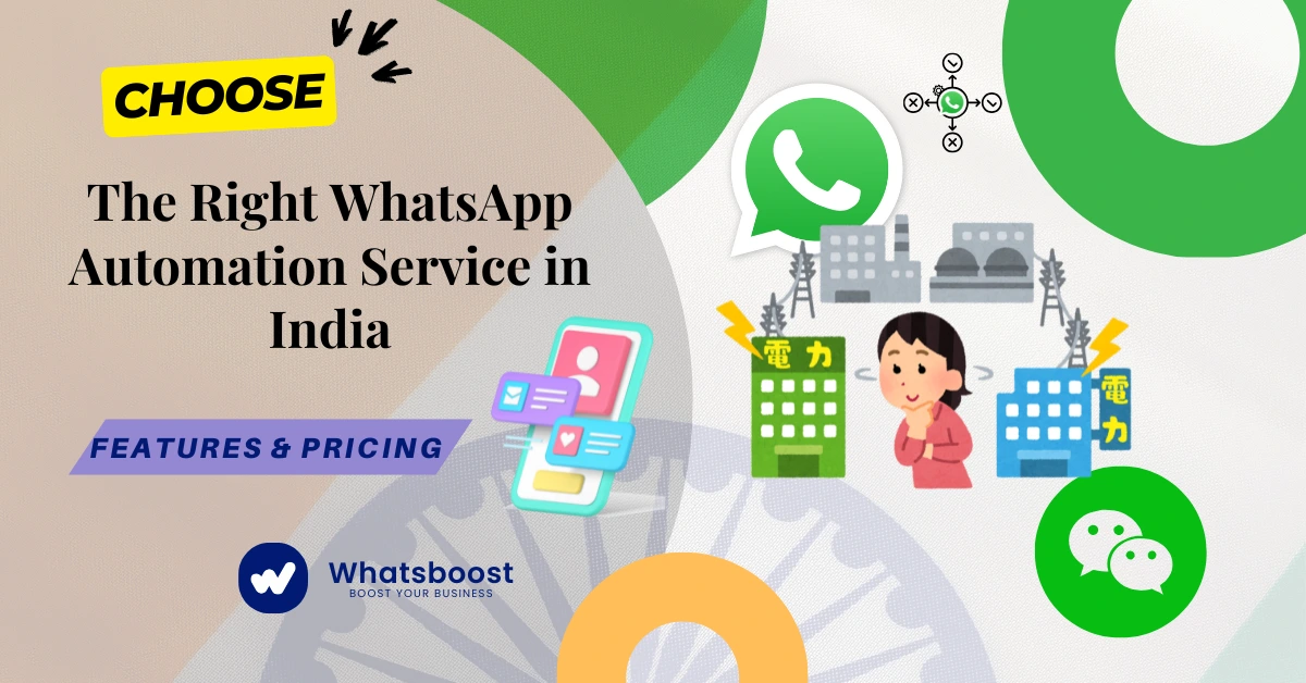 Choosing the Right WhatsApp Automation Service in India: Features & Pricing