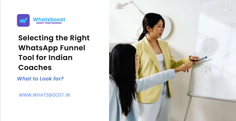 Selecting the Right WhatsApp Funnel Tool for Indian Coaches: What to Look for