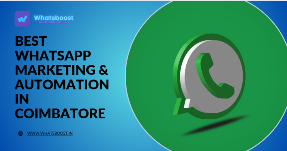 Best WhatsApp Marketing & Automation in Coimbatore