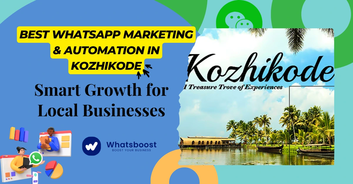 Best WhatsApp Marketing & Automation in Kozhikode