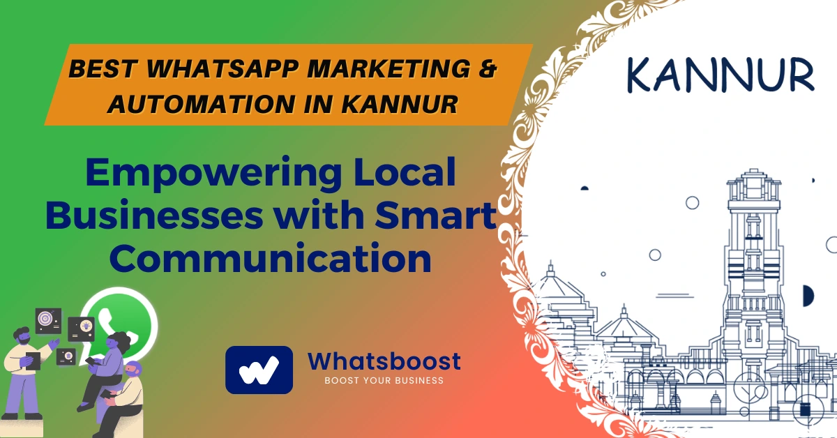 Best WhatsApp Marketing & Automation in Kannur