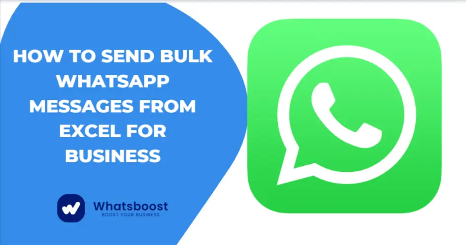 How to Send Bulk WhatsApp Messages from Excel for Business