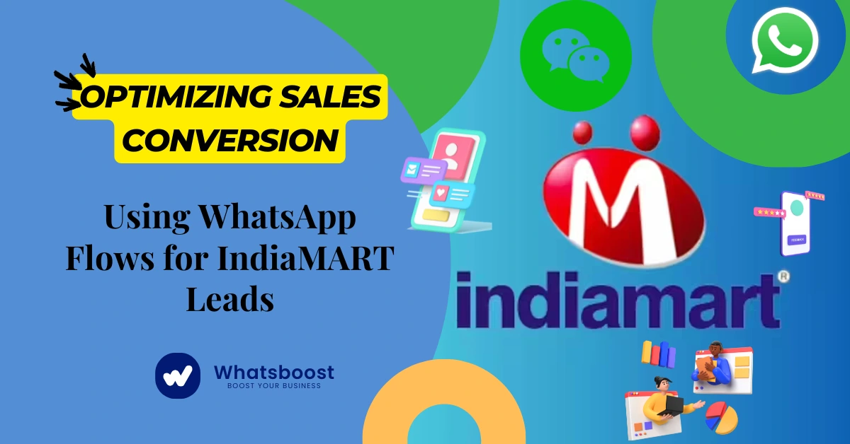 Optimizing Sales Conversion: Using WhatsApp Flows for IndiaMART Leads