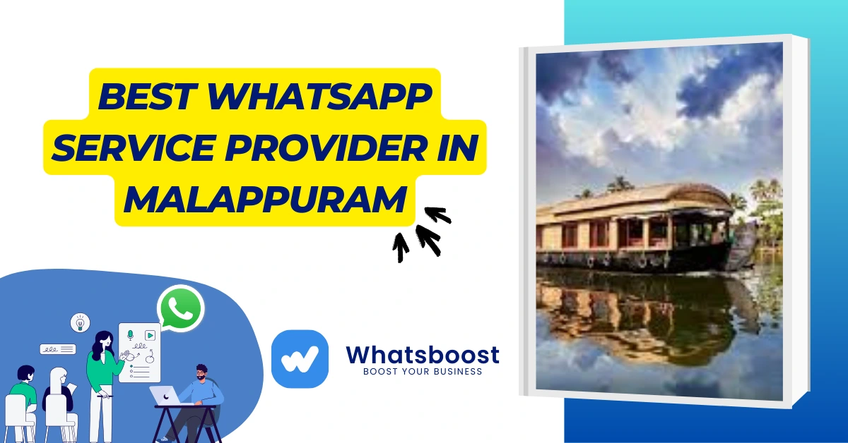 Best WhatsApp Service Provider in Malappuram
