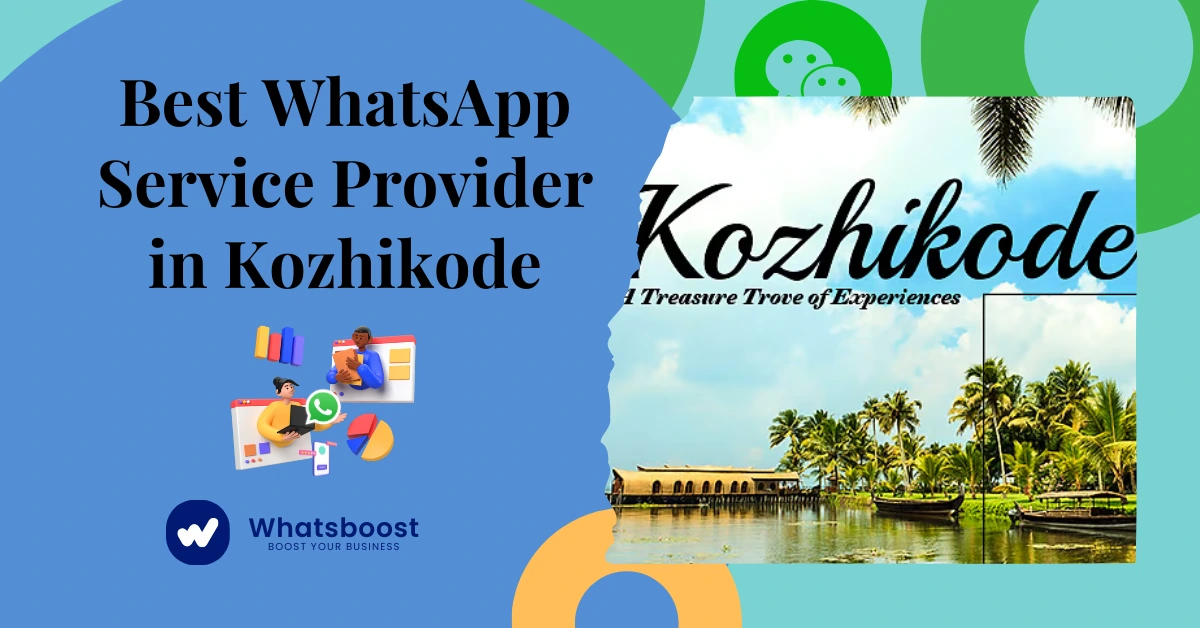 Best WhatsApp Service Provider in Kozhikode