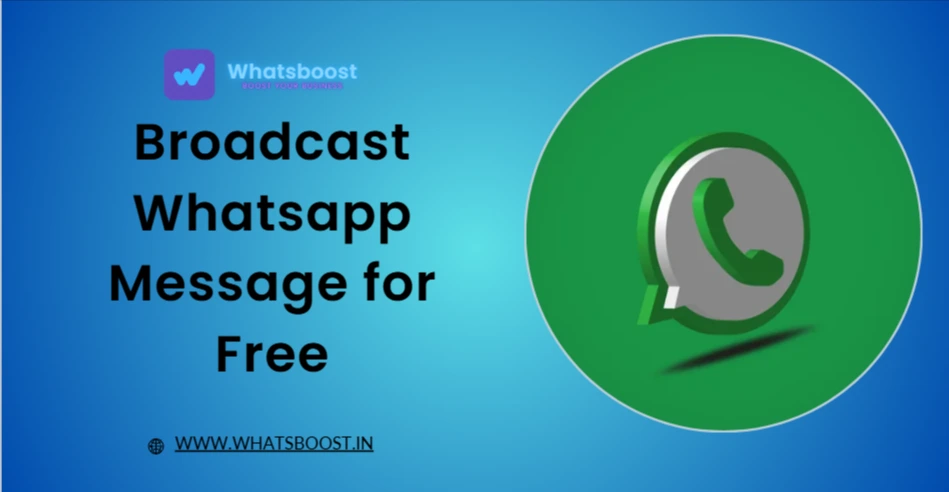 Broadcast Whatsapp Message for Free: Complete 2025 Guide