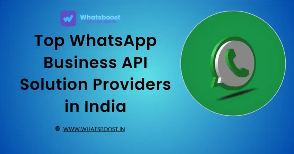 Top WhatsApp Business API Solution Providers in India (2026 Guide)