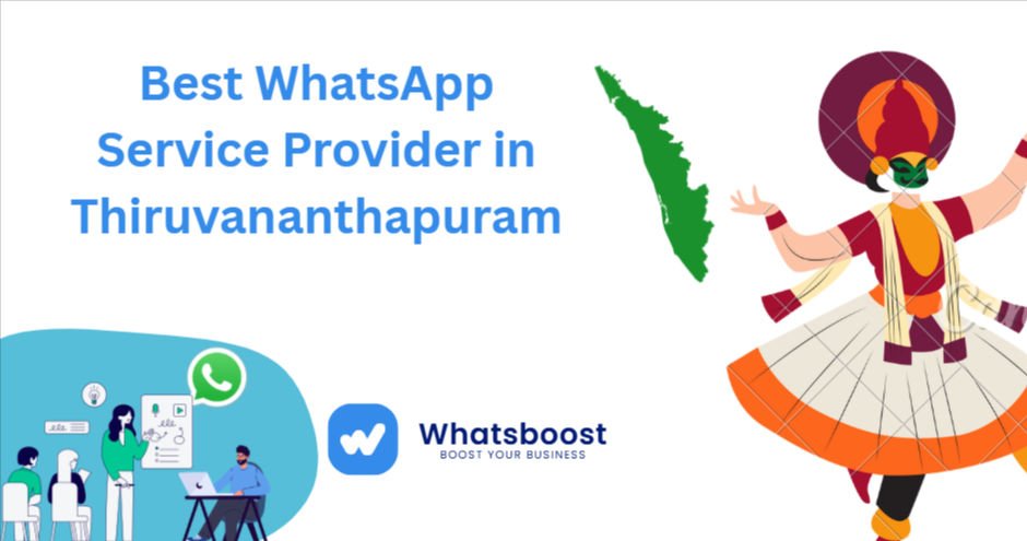 Best WhatsApp Service Provider in Thiruvananthapuram: 2026 Guide for Local Businesses