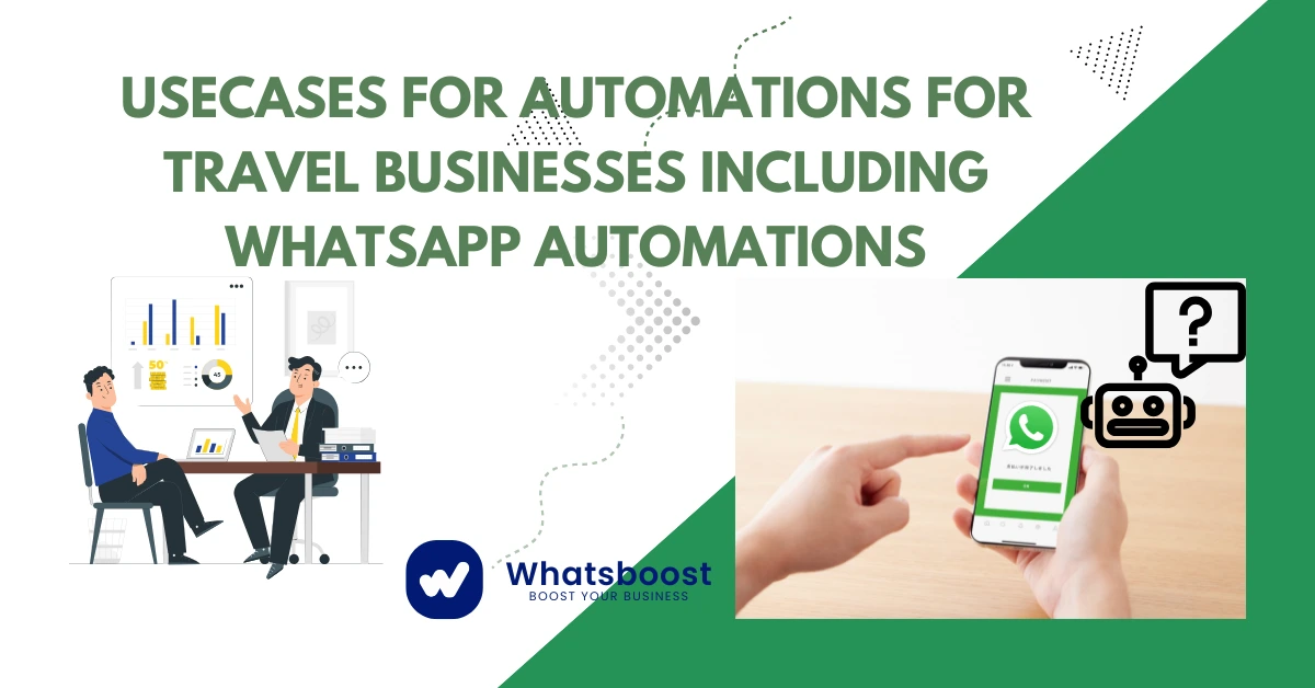 Usecases for Automations for Travel Businesses Including WhatsApp Automations