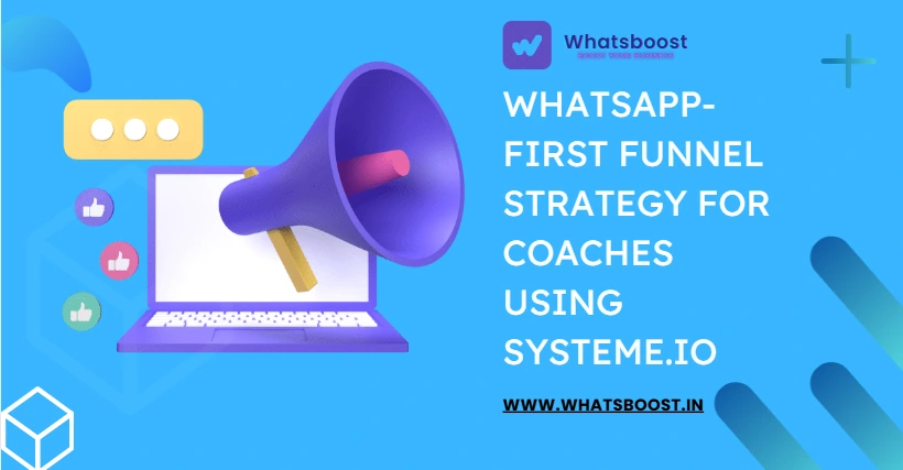 WhatsApp-First Funnel Strategy for Coaches Using Systeme.io