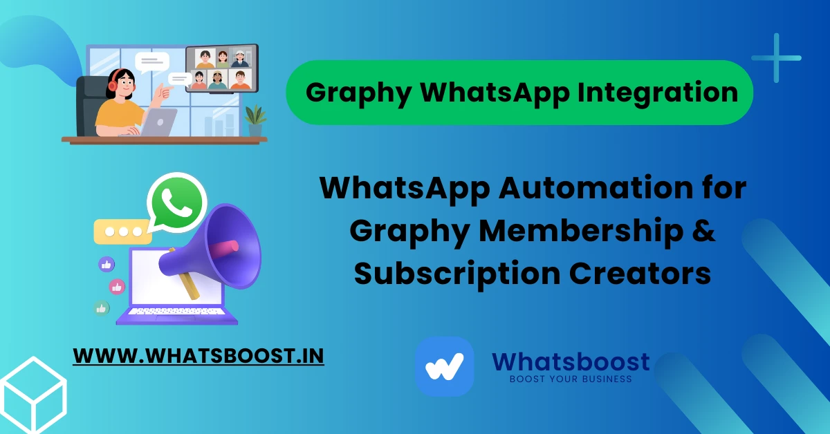 WhatsApp Automation for Graphy Membership & Subscription Creators