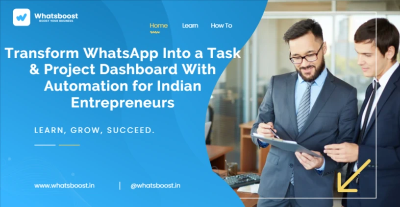 Transform WhatsApp Into a Task & Project Dashboard With Automation for Indian Entrepreneurs