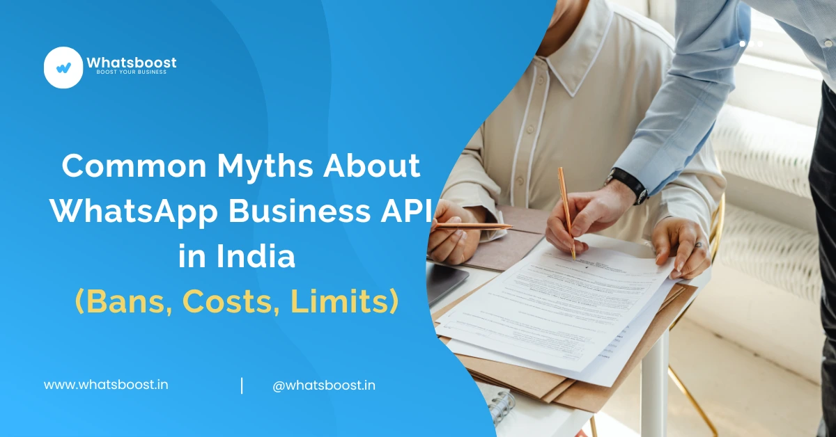 Common Myths About WhatsApp Business API in India (Bans, Costs, Limits)