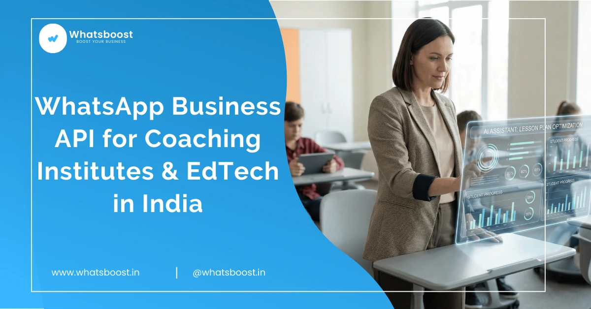 WhatsApp Business API for Coaching Institutes & EdTech in India