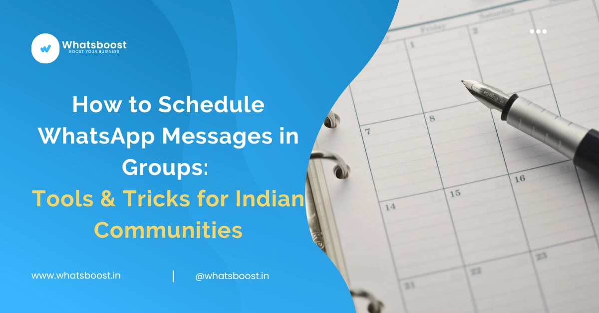 How to Schedule WhatsApp Messages in Groups: Tools & Tricks for Indian Communities