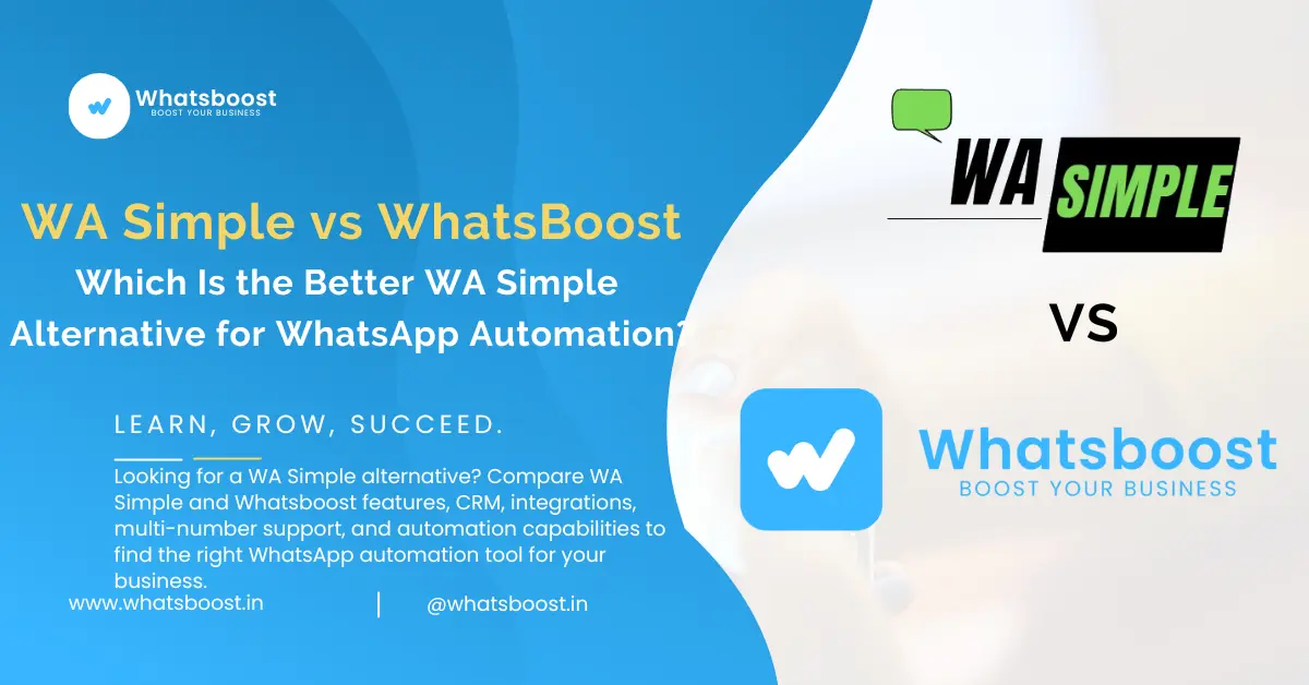 WA Simple vs Whatsboost: Honest Comparison & Best WA Simple Alternative (2026)