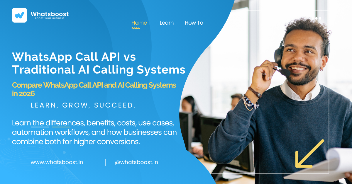 WhatsApp Call API vs AI Calling Systems | Complete Business Guide